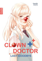 Clown Doctor: The Last Goodbye