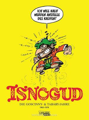 Isnogud Collection: Die Goscinny-und-Tabary-Jahre - 1962 bis 1978