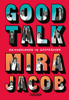 Good Talk: Erinnerungen in Gesprächen