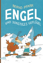Engel und sonstiges Geflügel