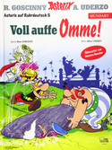 Voll auffe Omme! (Asterix auf Ruhrdeutsch 5)