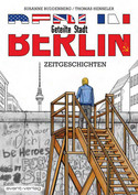 Berlin - Geteilte Stadt: Zeitgeschichten