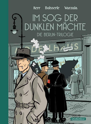 Die Berlin-Trilogie - 2. Im Sog der dunklen Mächte
