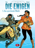 Die Ewigen - 5. Das sprechende Wachs