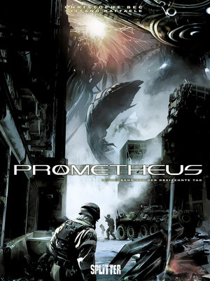 Prometheus 11: Der dreizehnte Tag