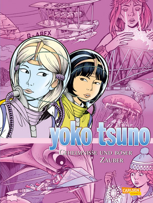 Yoko Tsuno - Sammelbände 9: Geheimnisse und böser Zauber