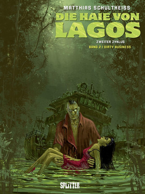 Die Haie von Lagos (5) - Zweiter Zyklus - Band 2: Dirty Business