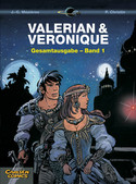 Valerian & Veronique: Gesamtausgabe - Band 1