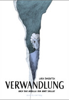 Verwandlung - Nach der Novelle von Mary Shelley