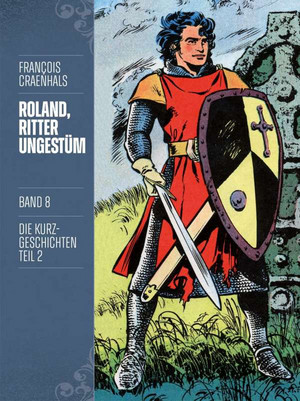 Roland, Ritter Ungestüm 8 (Neue Edition)
