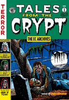 Tales From The Crypt - The EC Archives: Gesamtausgabe - Band 1