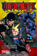 Vigilante - My Hero Academia ILLEGALS 01: Ich bin da