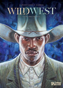 Wild West - 4. Schlamm und Blut