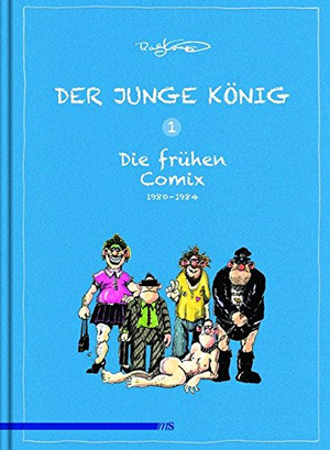 Der junge König 1 - Die frühen Comix: 1980 - 1984