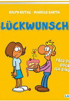 Glückwunsch! - Freu dich oder ich singe!