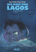 Die Haie von Lagos (4-6) - Zweiter Zyklus: Gesamtausgabe