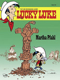Lucky Luke 94: Martha Pfahl