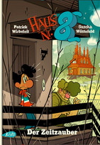 Haus Nr. 8 - 2. Der Zeitzauber