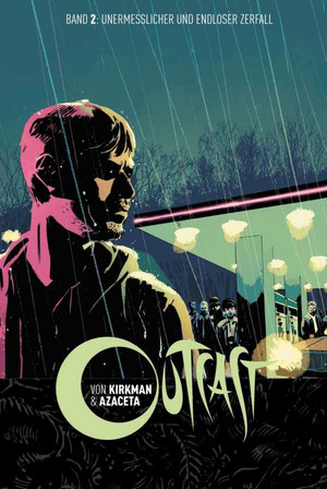 Outcast - Band 2: Unermesslicher und endloser Zerfall