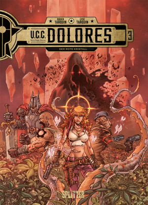 U.C.C. Dolores - Band 3: Der rote Kristall