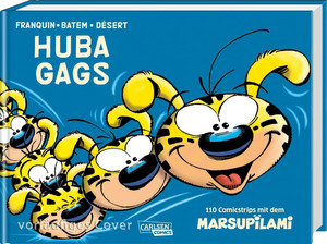 Huba Gags - 110 Comicstrips mit dem Marsupilami