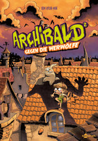 Archibald 2: Archibald gegen die Werwölfe