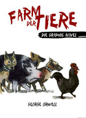 Farm der Tiere - Die Graphic Novel