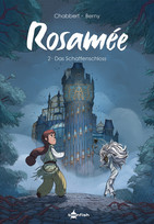 Rosamée - 2. Das Schattenschloss
