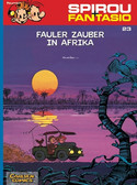 Spirou & Fantasio 23: Fauler Zauber in Afrika