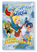 DC Super Hero Girls: Ab in die Metropolis High