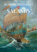 Die großen Seeschlachten 13: Salamis - 480 v. Chr.