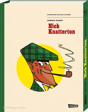 Nick Knatterton (Die Bibliothek der Comic-Klassiker)