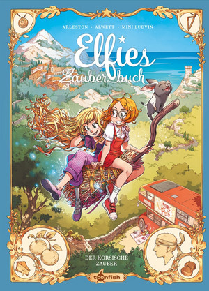 Elfies Zauberbuch - 6. Der korsische Zauber