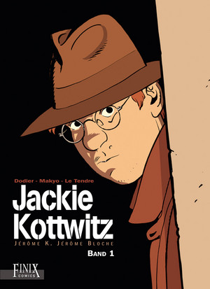 Jackie Kottwitz - Jérôme K. Jérôme Bloche (Gesamtausgabe 1)