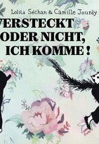 Versteckt oder nicht, ich komme!