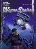 Wayne Shelton - Gesamtausgabe 3