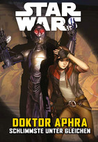 Star Wars - Sonderband 120: Doktor Aphra V - Schlimmste unter Gleichen