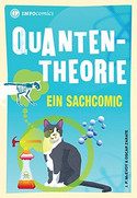 Quantentheorie: Ein Sachcomic