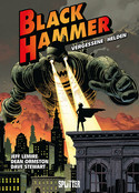 Black Hammer - Bd. 1: Vergessene Helden