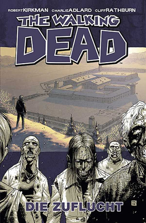 The Walking Dead 03: Die Zuflucht