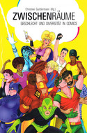 Zwischenräume - Geschlecht und Diversität in Comics