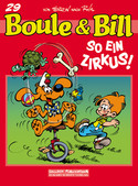 Boule & Bill 29: So ein Zirkus