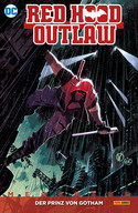 Red Hood: Outlaw - Megaband 1: Der Prinz von Gotham