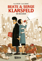 Beate & Serge Klarsfeld: Die Nazijäger