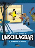 Unschlagbar - 3. Der Albtraum der Ganoven