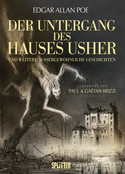 Der Untergang des Hauses Usher (Illustrierte Kurzgeschichten)