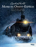 Agatha Christie Classics (1): Mord im Orient-Express - Ein Hercule-Poirot-Krimi
