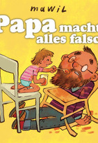 Papa macht alles falsch