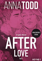 After Love - Teil 1 (After-Serie 3)