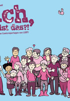 Ach, so ist das?! - Biografische Comicreportagen von LGBTI